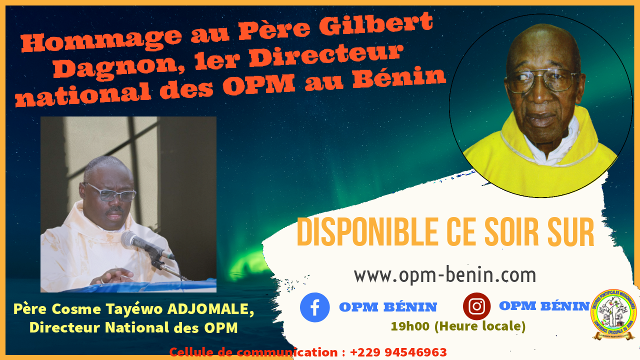 Hommage à l&rsquo;Abbé Gilbert DAGNON, 1er Directeur national des OPM au Bénin