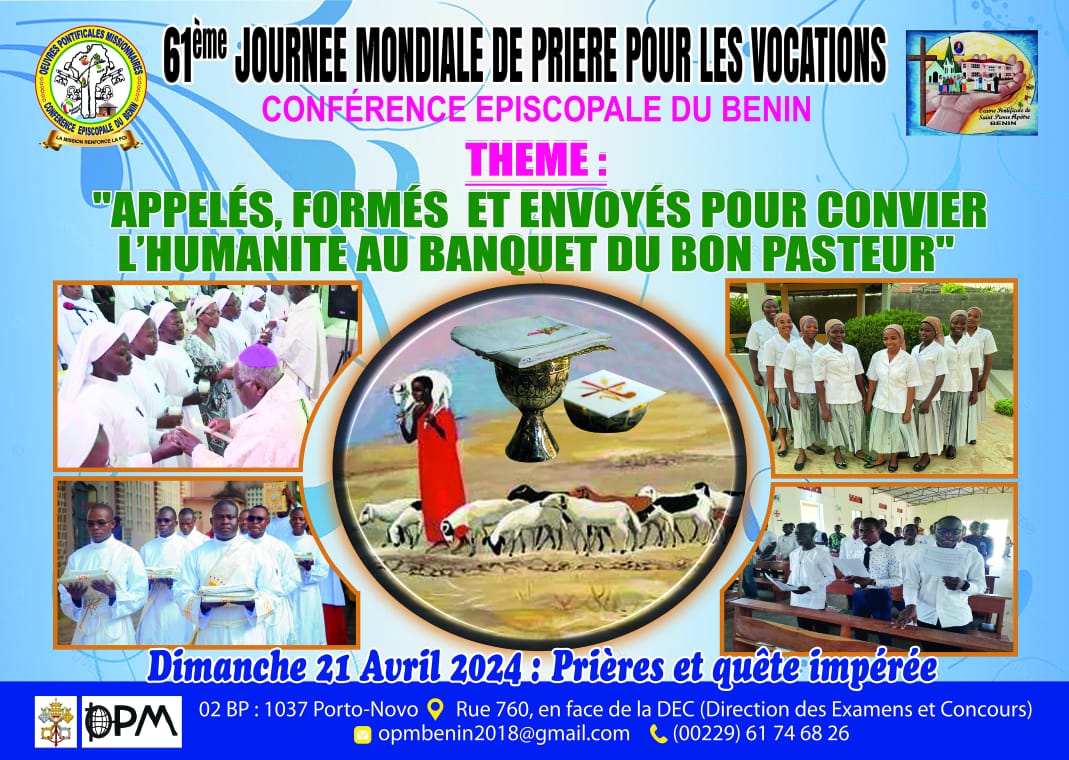 « 61e Journée Mondiale de Prière pour les Vocations : L&rsquo;appel à convier l&rsquo;humanité au banquet du Bon Pasteur » (Père Cosme Tayéwo ADJOMALE, Directeur National des OPM BÉNIN)