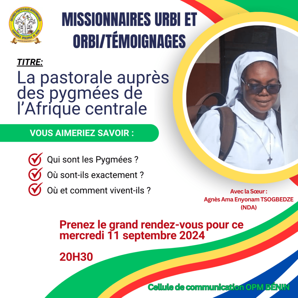 La pastorale auprès des Pygmées de l&rsquo;Afrique centrale avec la Sœur Agnès&nbsp;TSOGEDZE